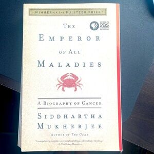 The Emperor of all Maladies - Siddhartha Mukherjee